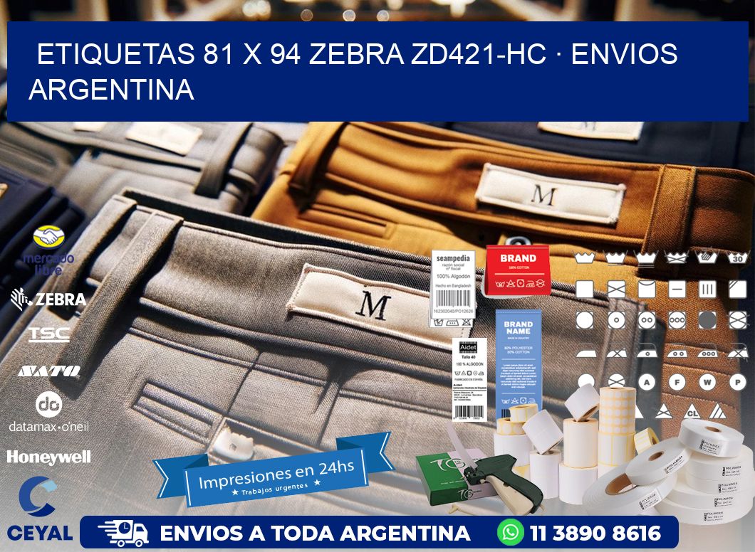 ETIQUETAS 81 x 94 ZEBRA ZD421-HC · ENVIOS ARGENTINA