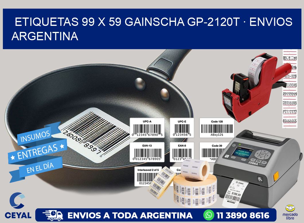 ETIQUETAS 99 x 59 GAINSCHA GP-2120T · ENVIOS ARGENTINA