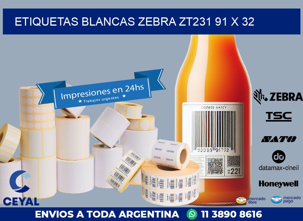 ETIQUETAS BLANCAS ZEBRA ZT231 91 x 32