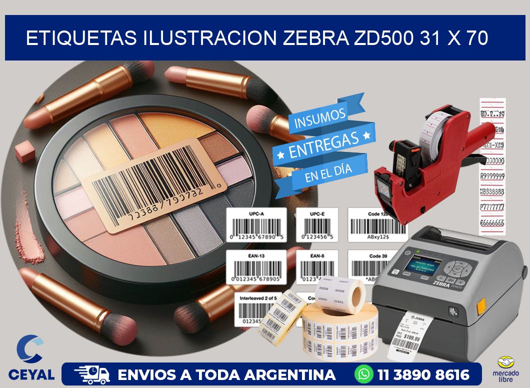 ETIQUETAS ILUSTRACION ZEBRA ZD500 31 x 70