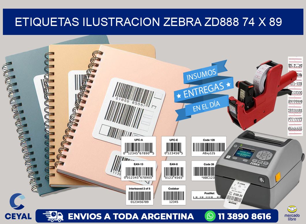 ETIQUETAS ILUSTRACION ZEBRA ZD888 74 x 89