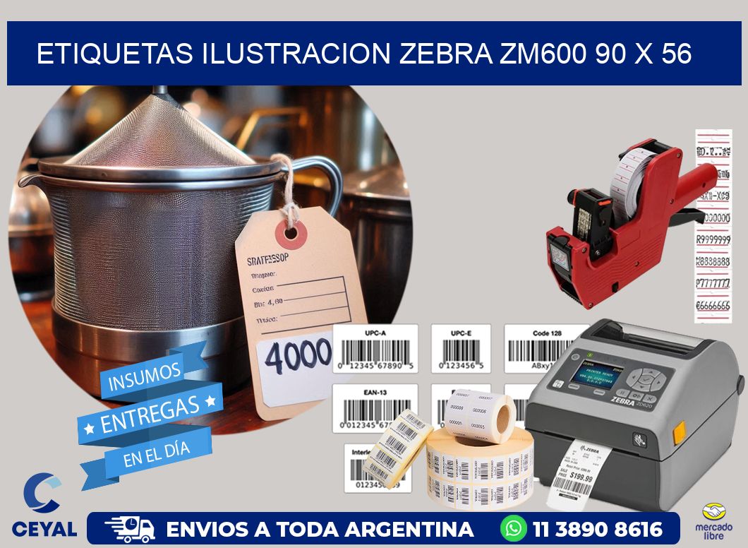 ETIQUETAS ILUSTRACION ZEBRA ZM600 90 x 56