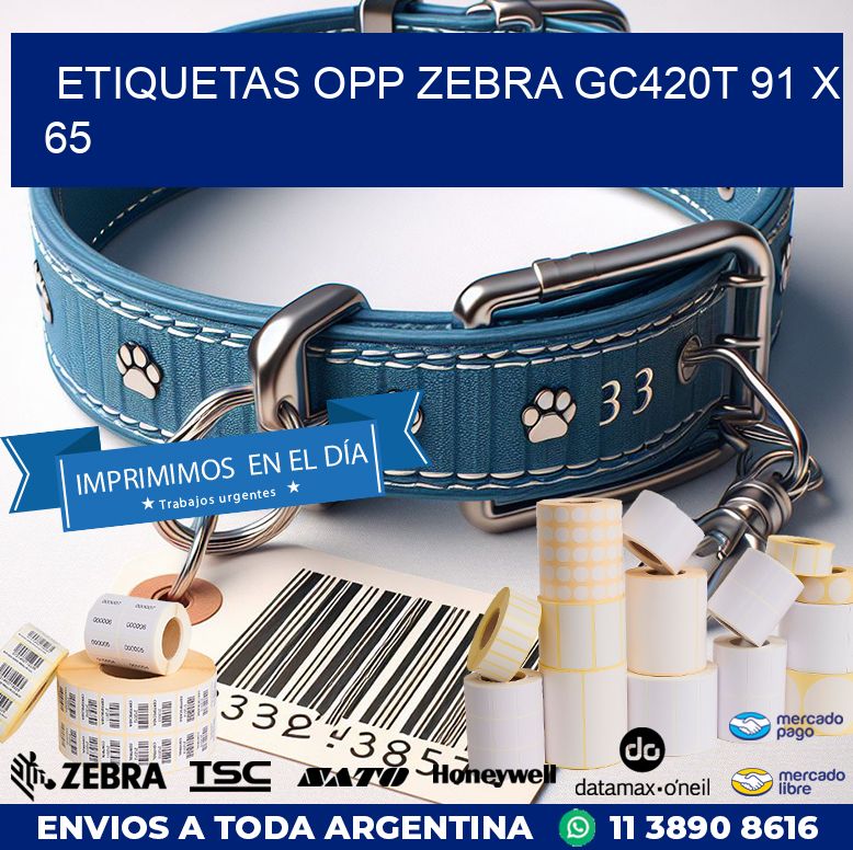 ETIQUETAS OPP ZEBRA GC420T 91 x 65