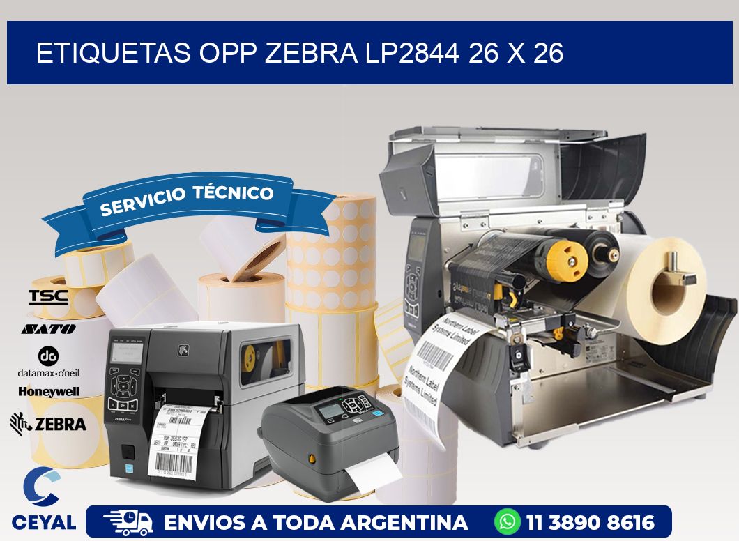 ETIQUETAS OPP ZEBRA LP2844 26 x 26