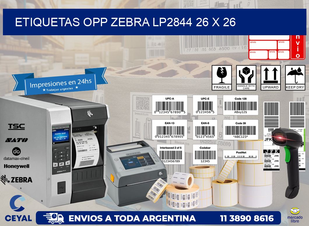 ETIQUETAS OPP ZEBRA LP2844 26 x 26