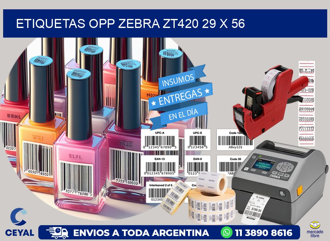 ETIQUETAS OPP ZEBRA ZT420 29 x 56