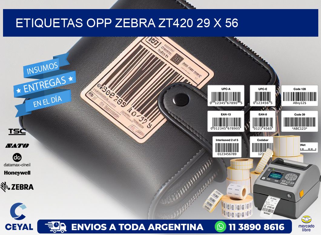 ETIQUETAS OPP ZEBRA ZT420 29 x 56