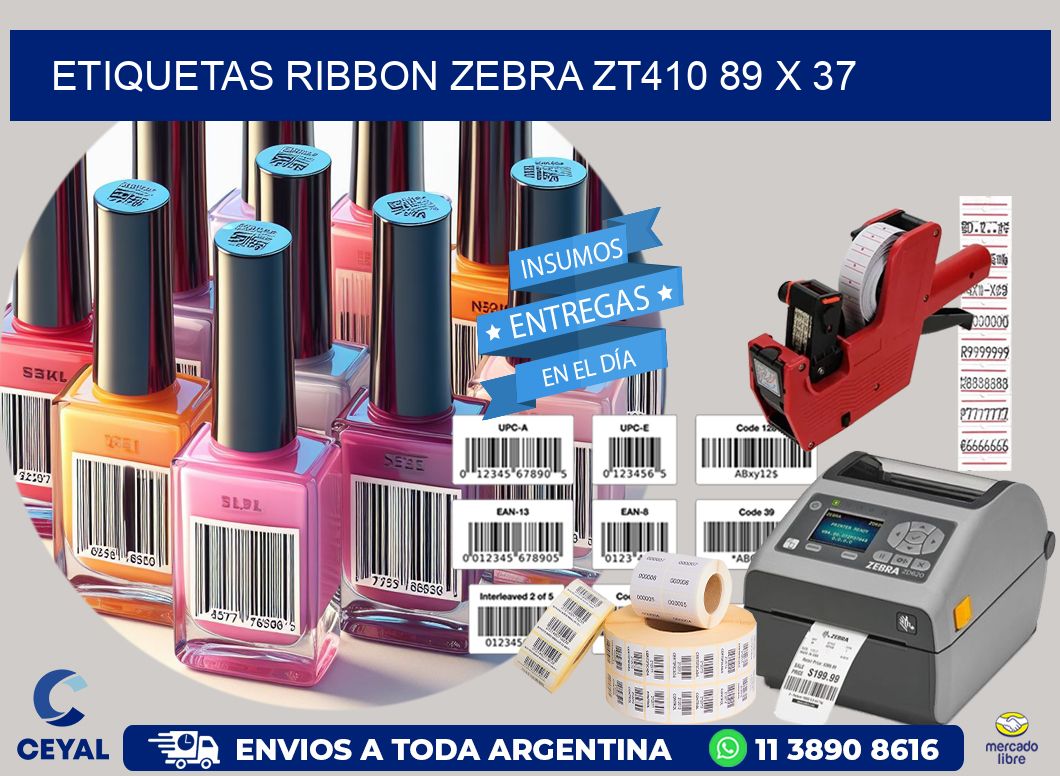 ETIQUETAS RIBBON Zebra ZT410 89 x 37