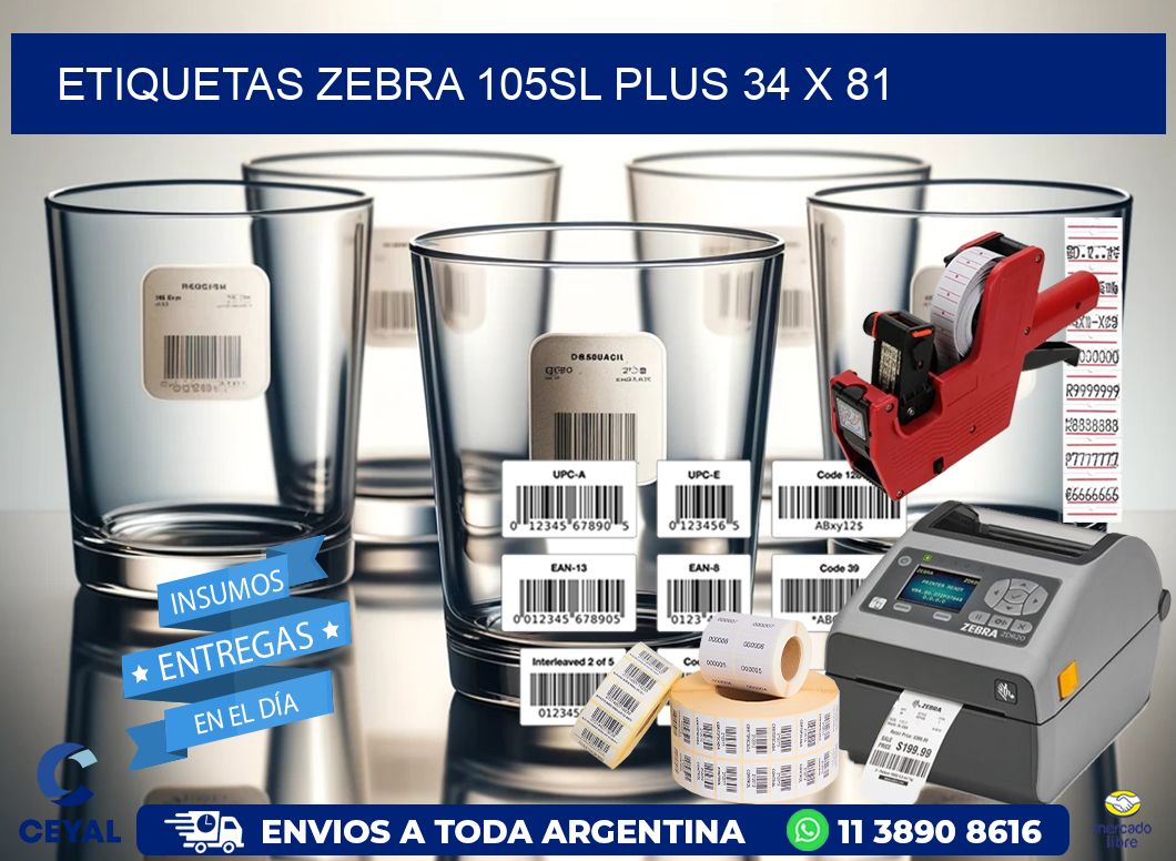 ETIQUETAS Zebra 105SL Plus 34 x 81