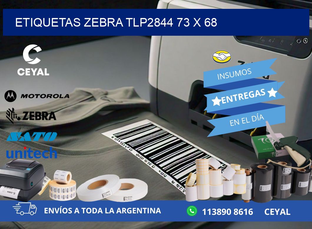ETIQUETAS Zebra TLP2844 73 x 68