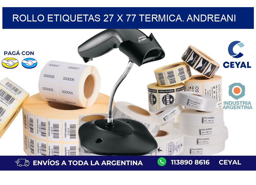 Rollo etiquetas 27 x 77 termica. Andreani