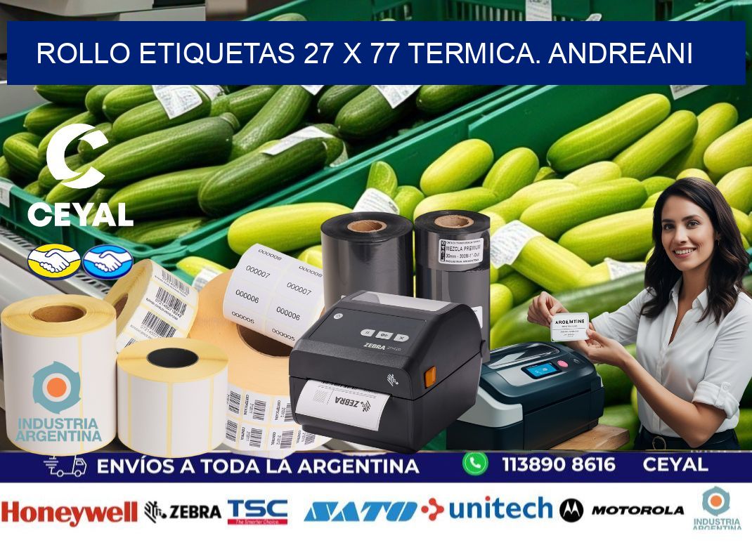 Rollo etiquetas 27 x 77 termica. Andreani