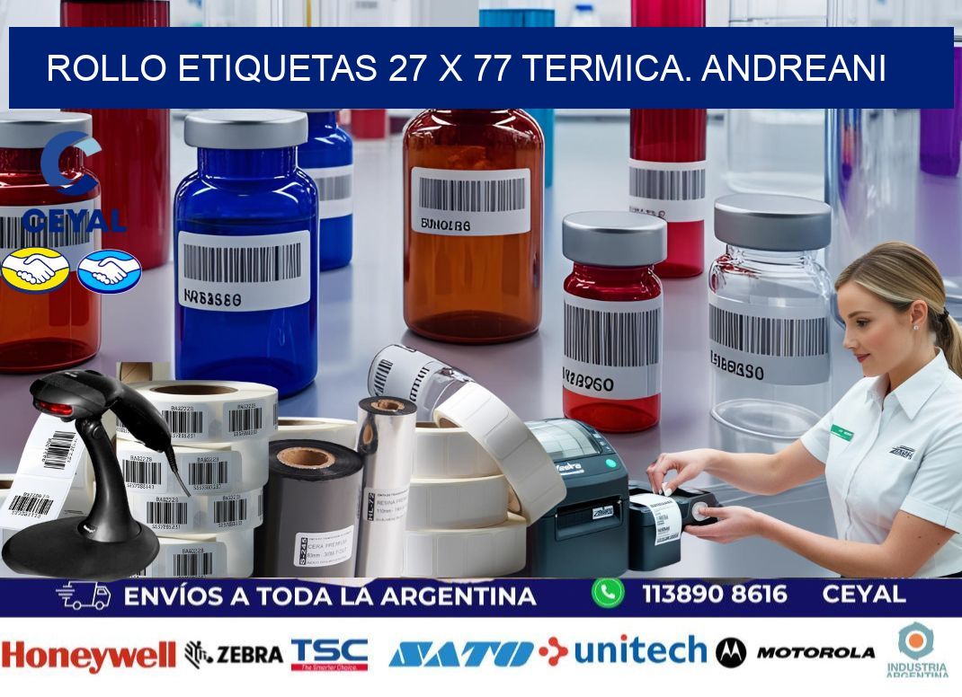 Rollo etiquetas 27 x 77 termica. Andreani