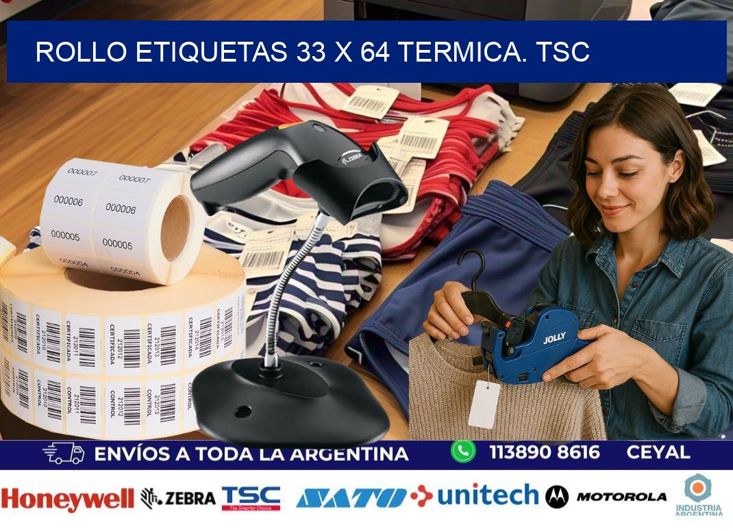 Rollo etiquetas 33 x 64 termica. tsc