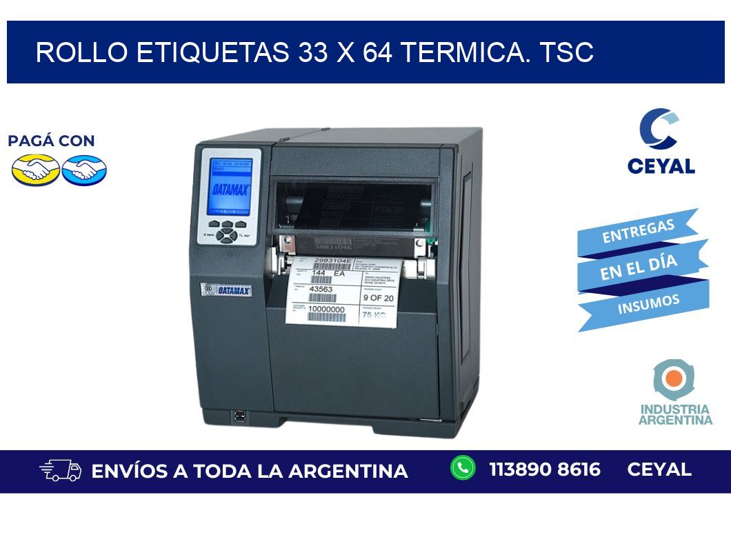 Rollo etiquetas 33 x 64 termica. tsc