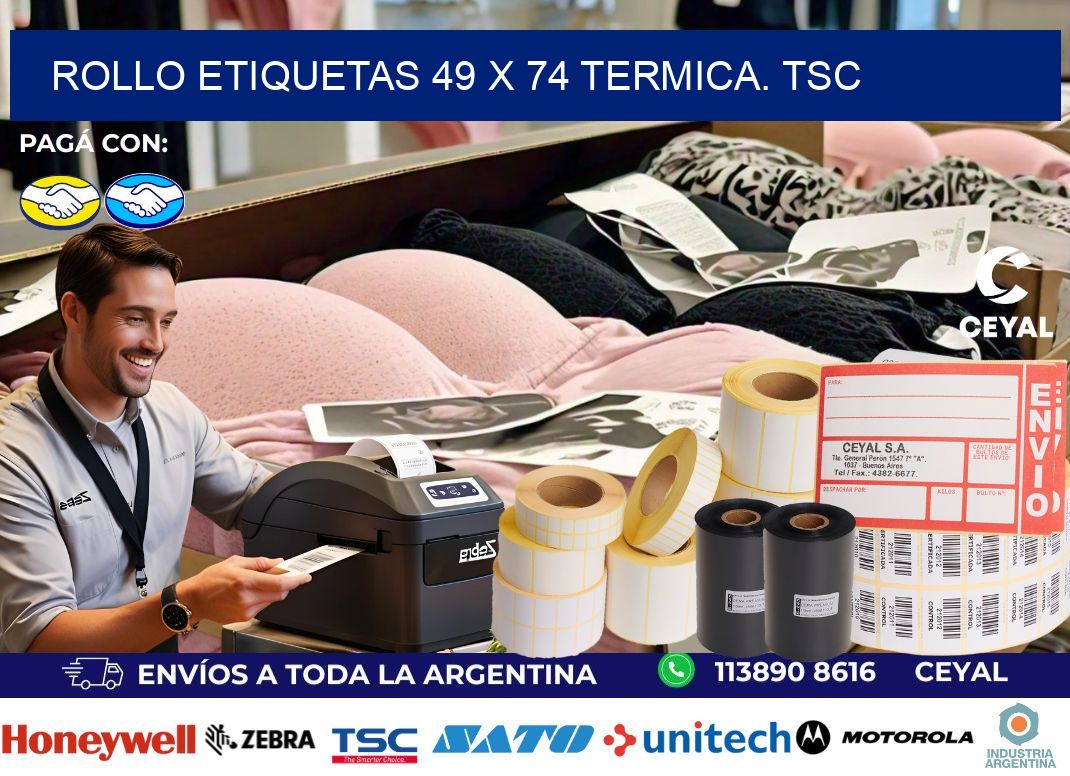 Rollo etiquetas 49 x 74 termica. tsc