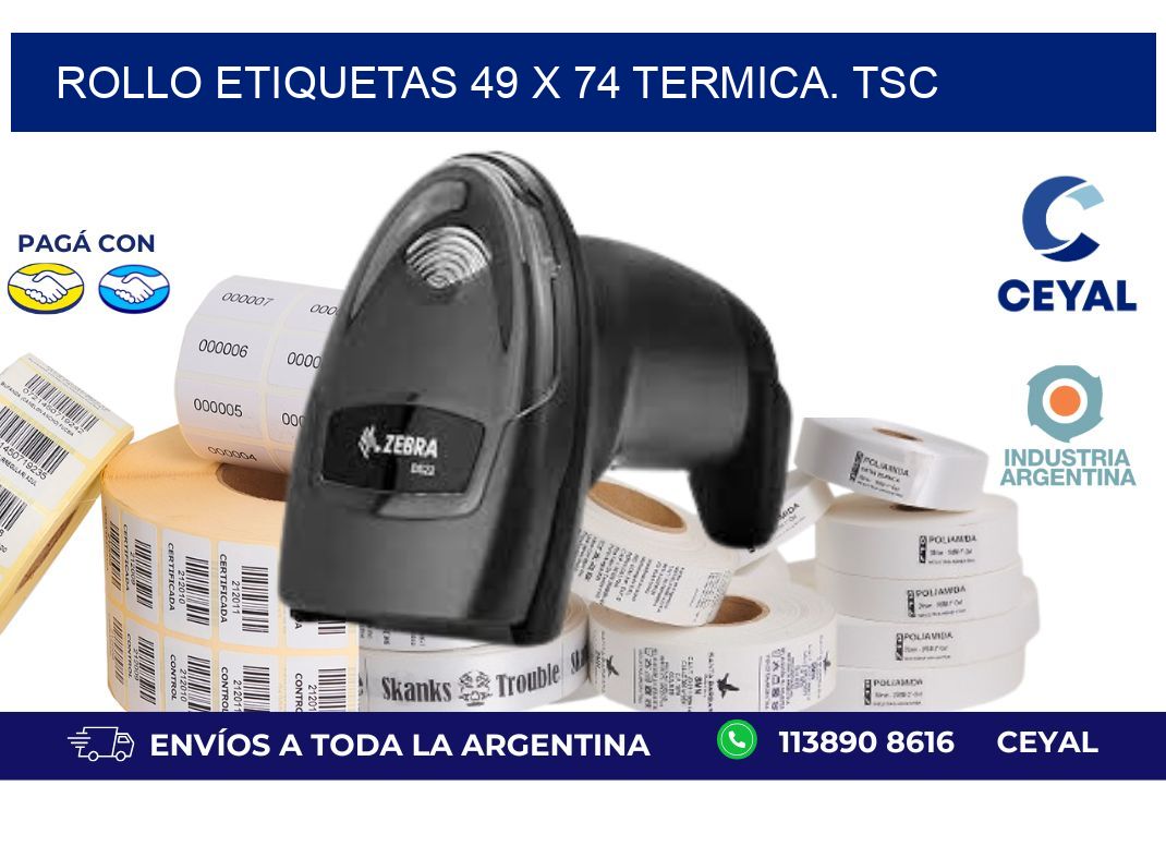 Rollo etiquetas 49 x 74 termica. tsc