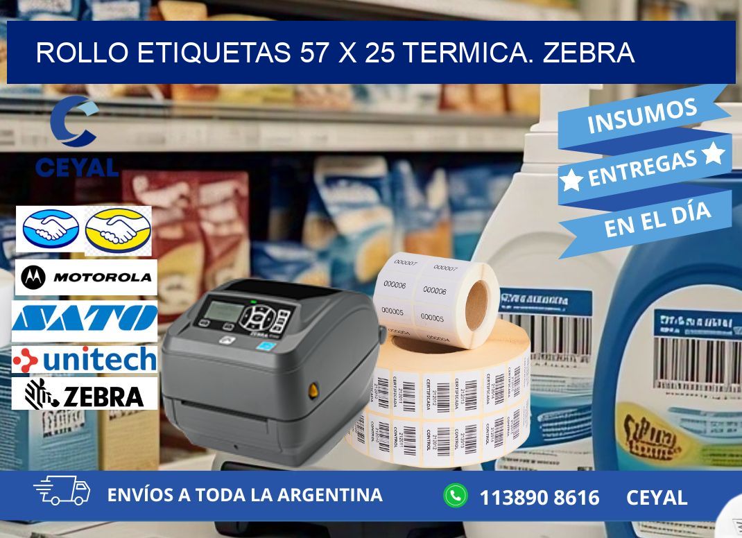 Rollo etiquetas 57 x 25 termica. zebra