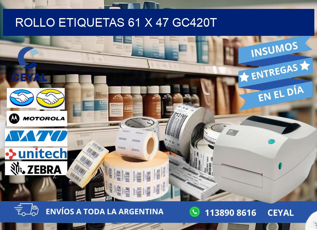 Rollo etiquetas 61 x 47 gc420t