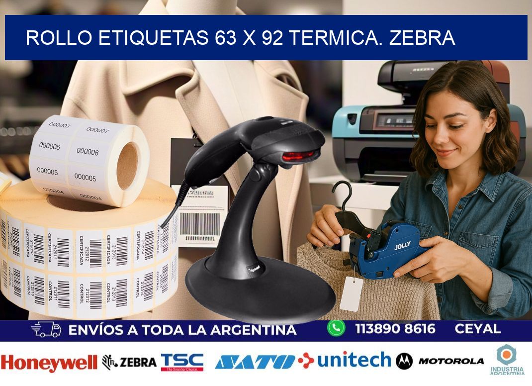 Rollo etiquetas 63 x 92 termica. zebra
