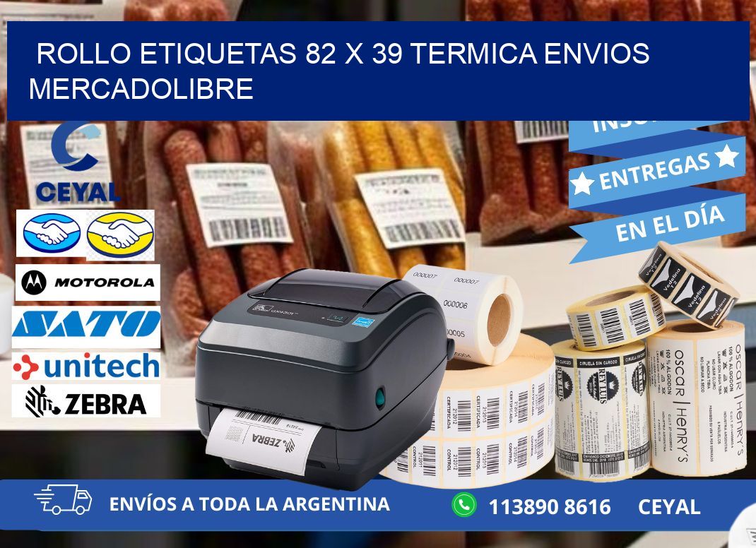 Rollo etiquetas 82 x 39 termica ENVIOS MERCADOLIBRE