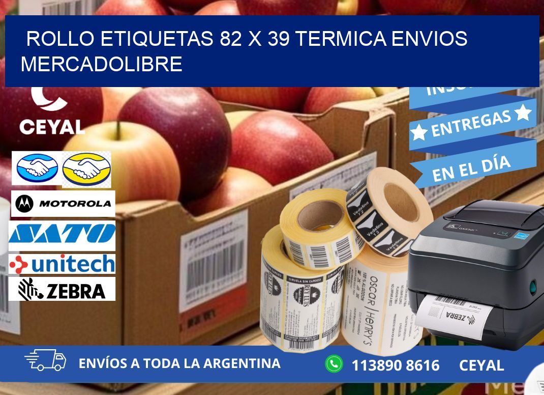 Rollo etiquetas 82 x 39 termica ENVIOS MERCADOLIBRE