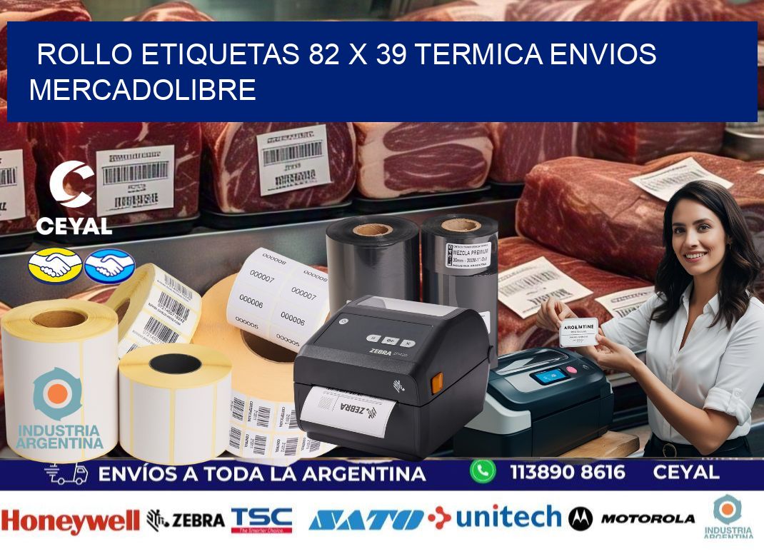 Rollo etiquetas 82 x 39 termica ENVIOS MERCADOLIBRE