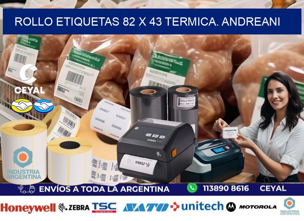 Rollo etiquetas 82 x 43 termica. Andreani