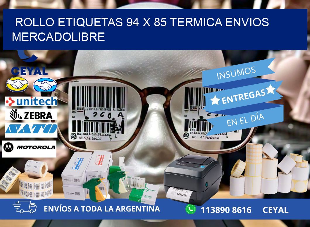 Rollo etiquetas 94 x 85 termica ENVIOS MERCADOLIBRE