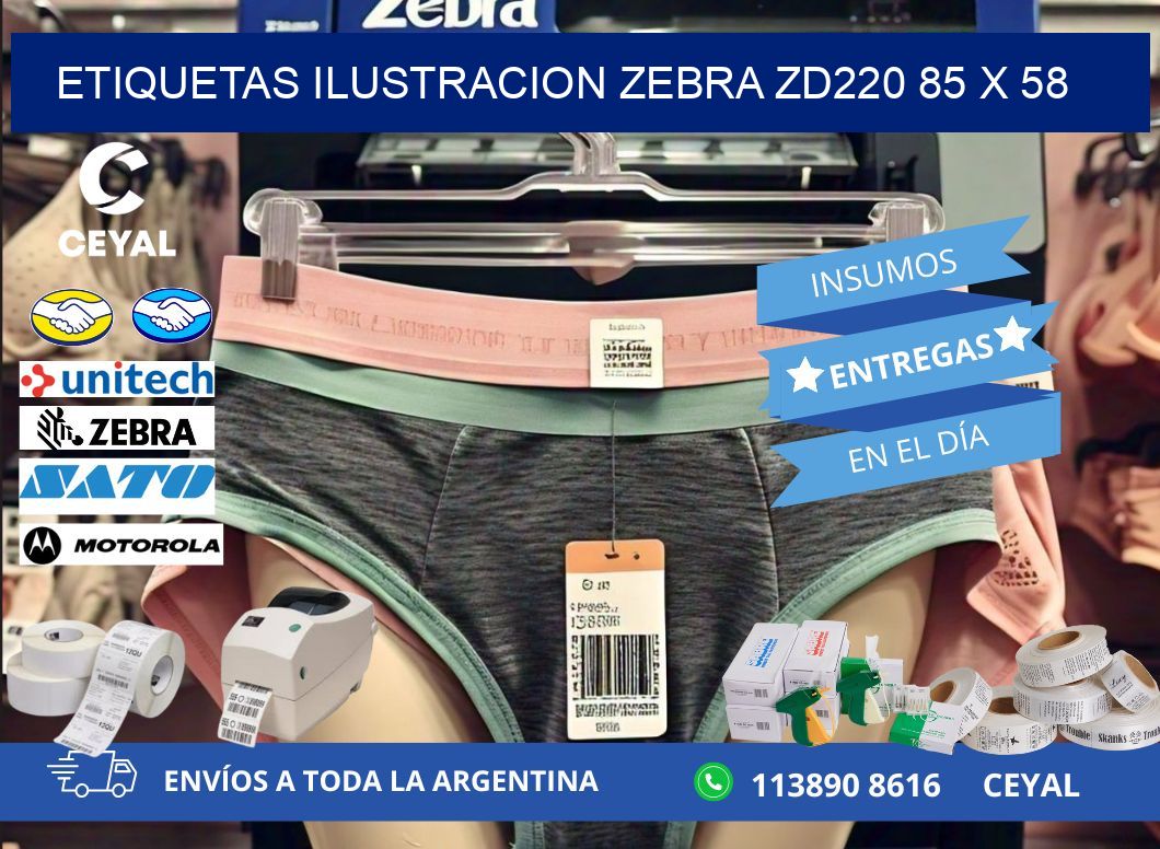 ETIQUETAS ILUSTRACION ZEBRA ZD220 85 x 58