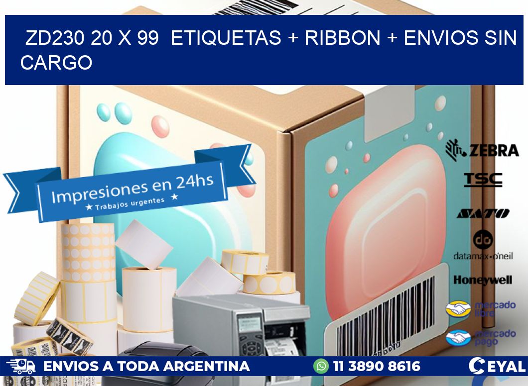 ZD230 20 x 99  etiquetas + ribbon + envios sin cargo