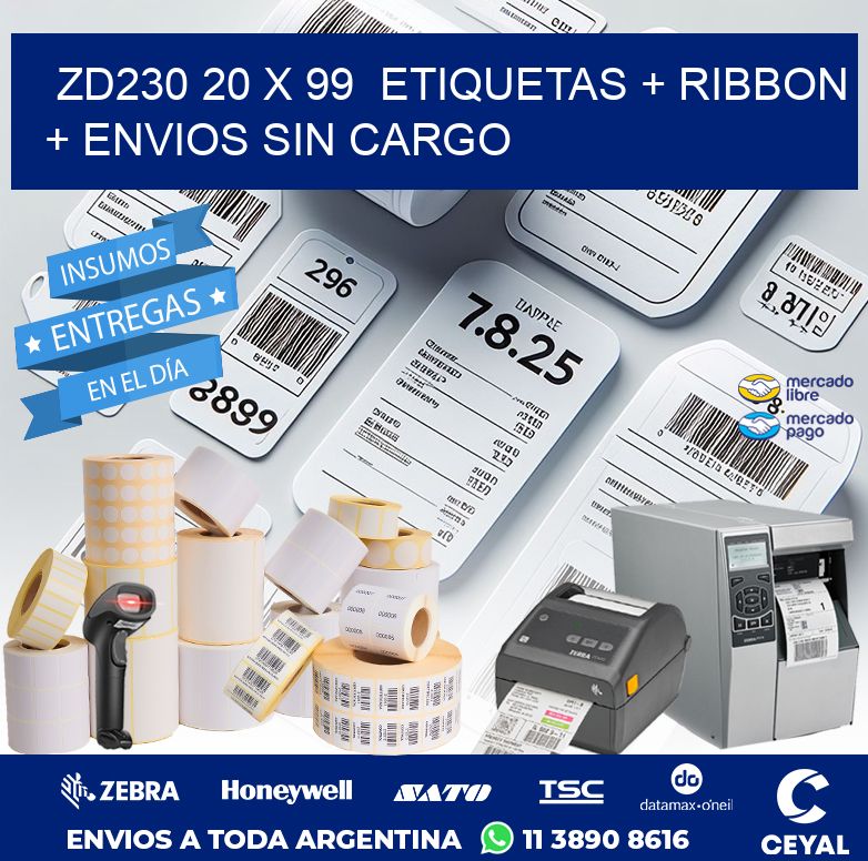 ZD230 20 x 99  etiquetas + ribbon + envios sin cargo