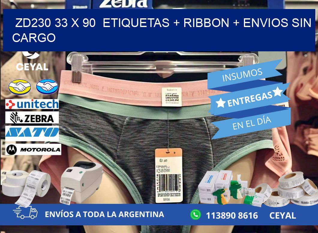 ZD230 33 x 90  etiquetas + ribbon + envios sin cargo
