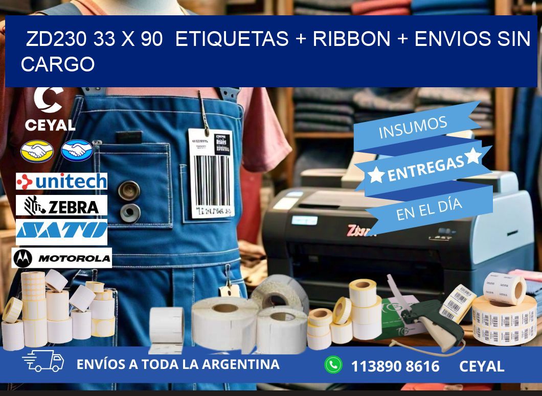 ZD230 33 x 90  etiquetas + ribbon + envios sin cargo