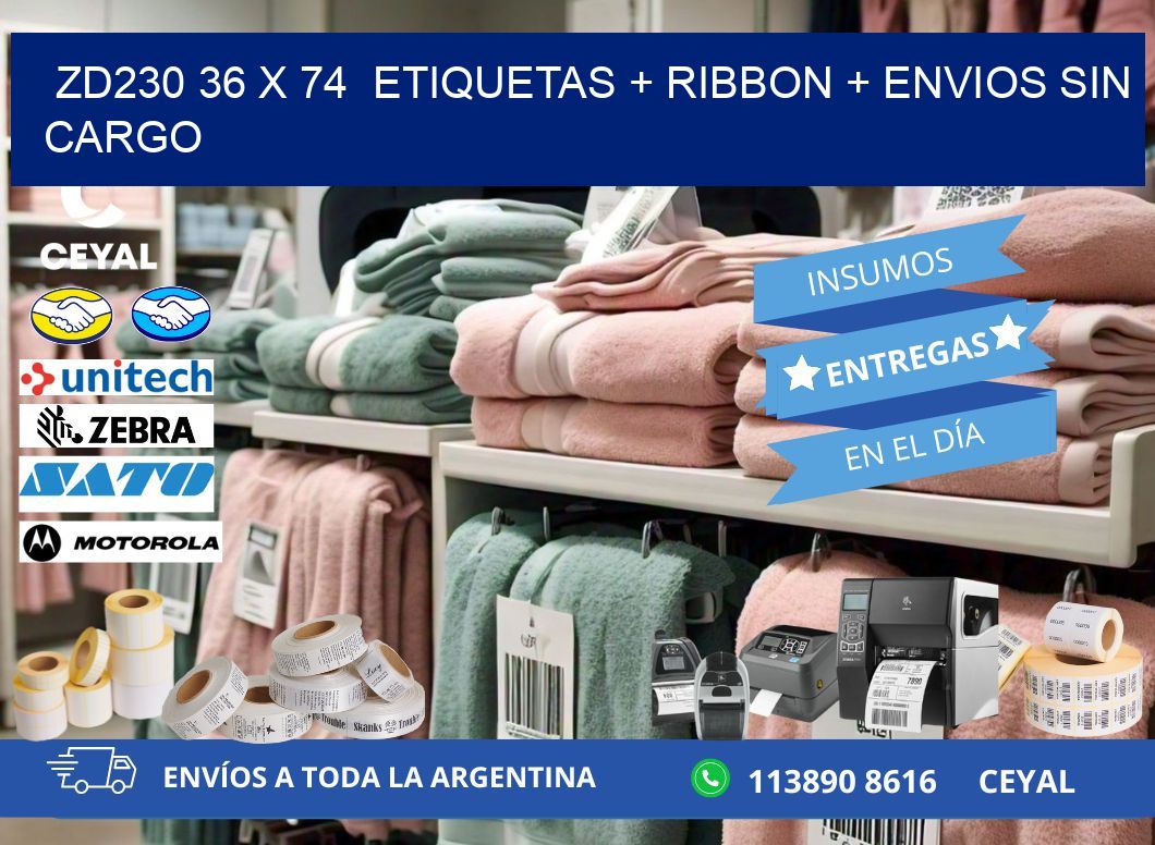 ZD230 36 x 74  etiquetas + ribbon + envios sin cargo