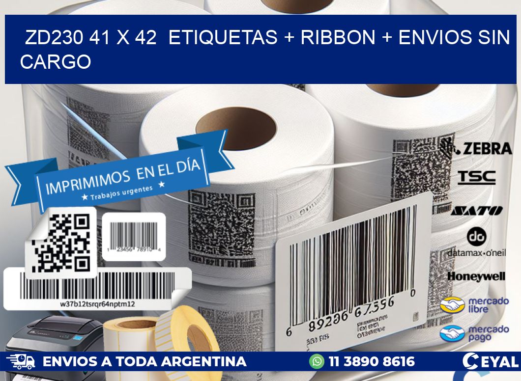 ZD230 41 x 42  etiquetas + ribbon + envios sin cargo