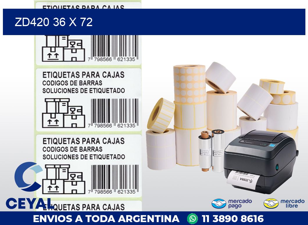 ZD420 36 x 72
