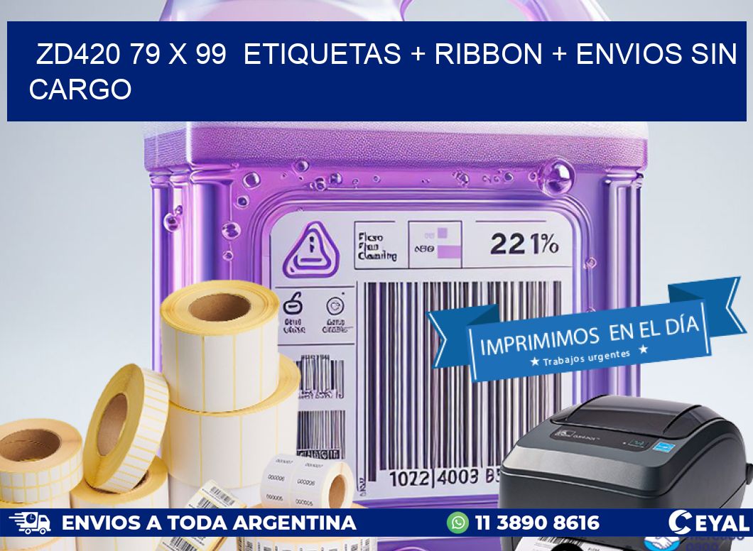 ZD420 79 x 99  etiquetas + ribbon + envios sin cargo