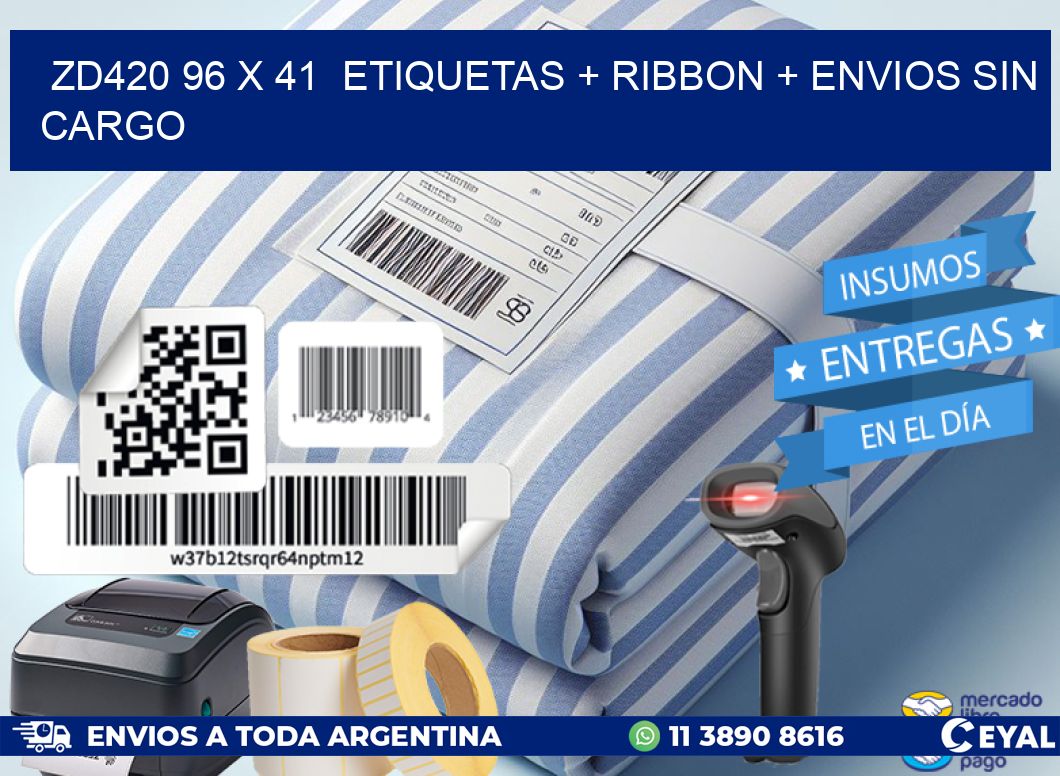 ZD420 96 x 41  etiquetas + ribbon + envios sin cargo