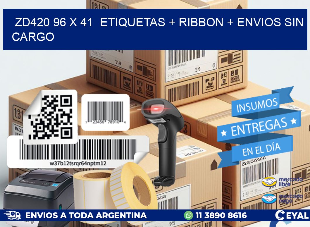 ZD420 96 x 41  etiquetas + ribbon + envios sin cargo