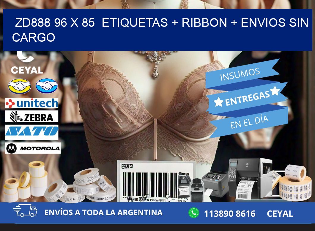 ZD888 96 x 85  etiquetas + ribbon + envios sin cargo