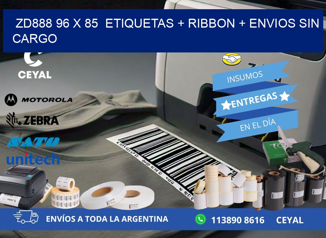 ZD888 96 x 85  etiquetas + ribbon + envios sin cargo