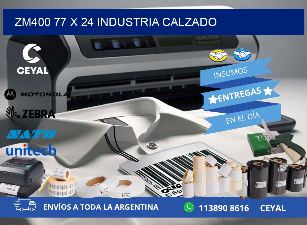 ZM400 77 x 24 INDUSTRIA CALZADO