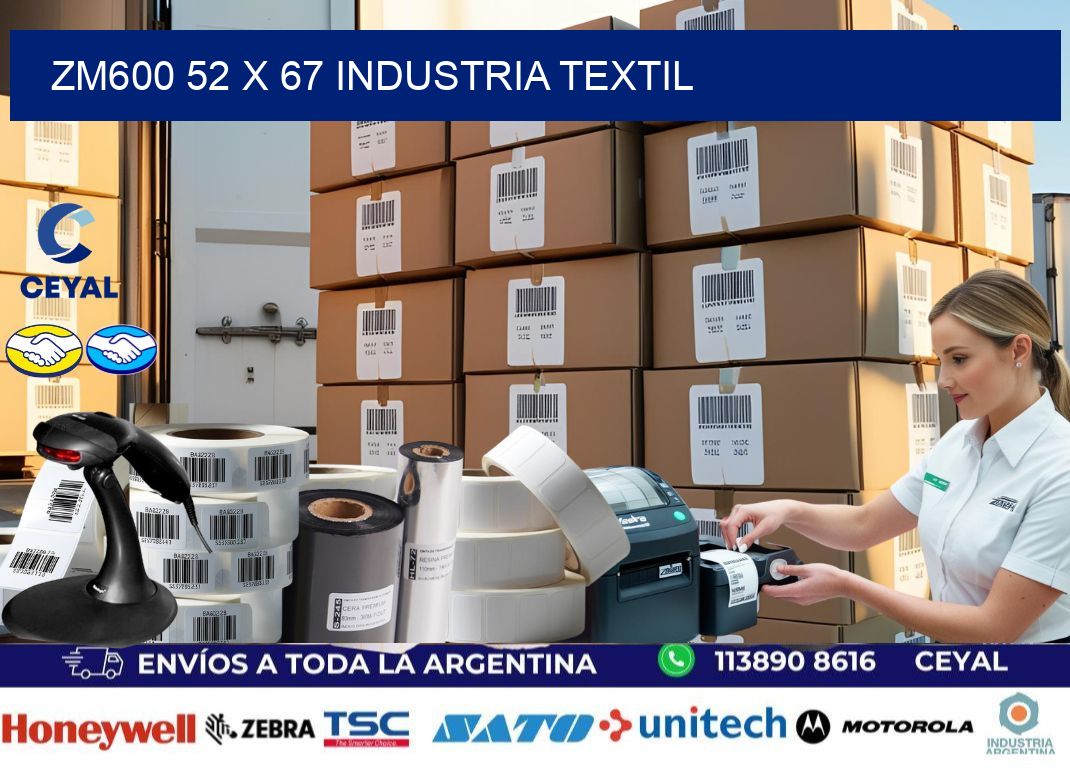 ZM600 52 x 67 INDUSTRIA TEXTIL
