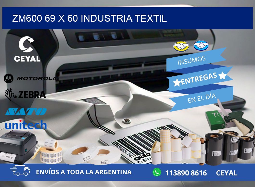 ZM600 69 x 60 INDUSTRIA TEXTIL
