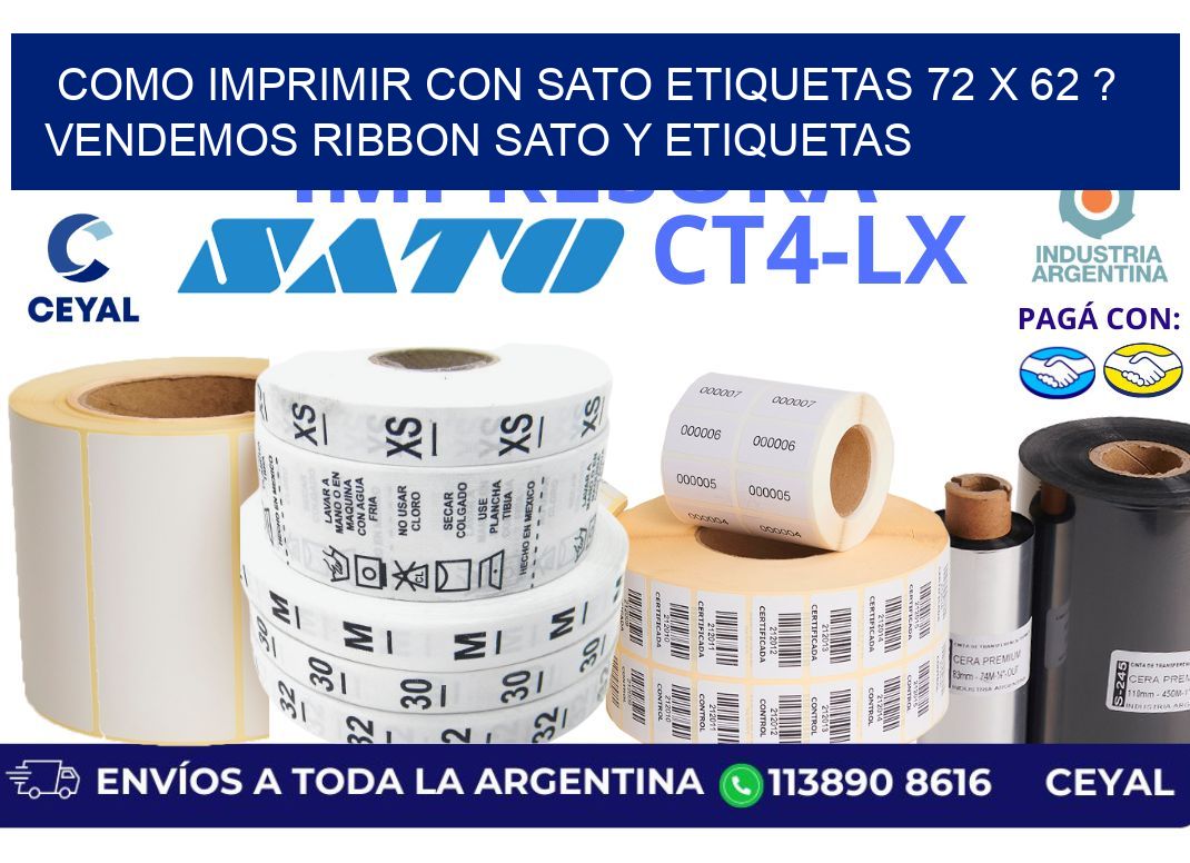 como imprimir con sato etiquetas 72 x 62 ? vendemos ribbon sato y etiquetas