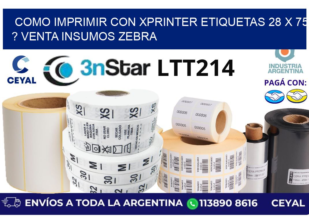 como imprimir con xprinter etiquetas 28 x 75 ? venta insumos zebra