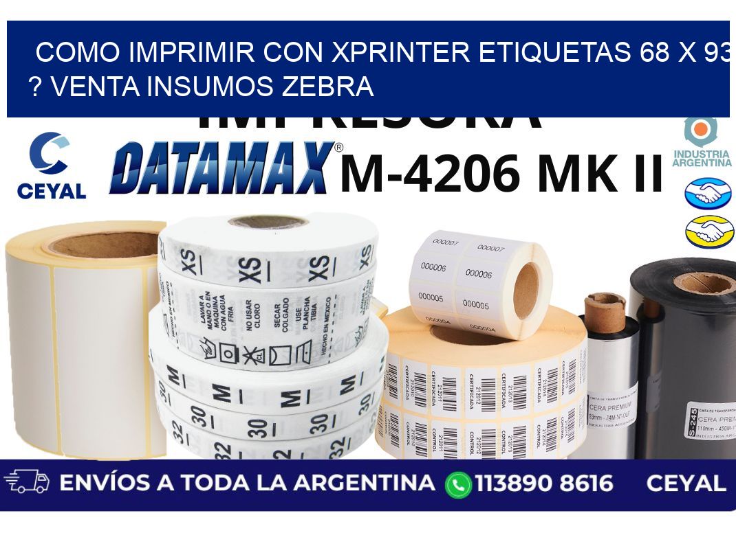 como imprimir con xprinter etiquetas 68 x 93 ? venta insumos zebra