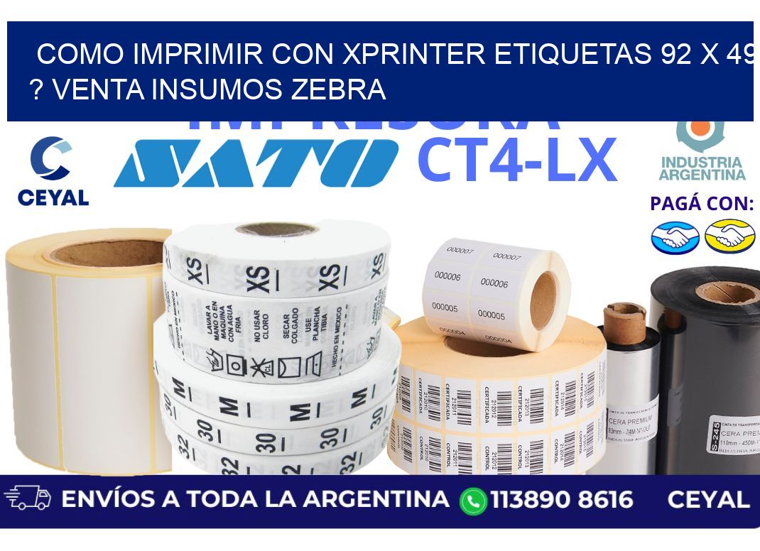 como imprimir con xprinter etiquetas 92 x 49 ? venta insumos zebra
