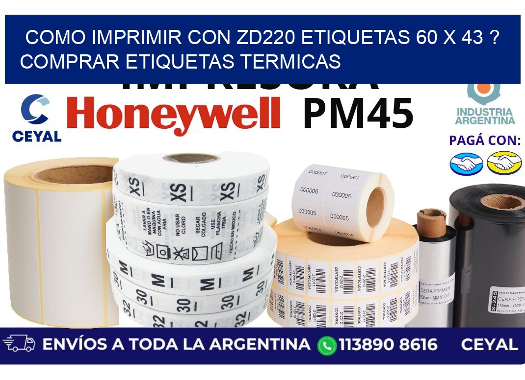como imprimir con zd220 etiquetas 60 x 43 ? Comprar Etiquetas termicas